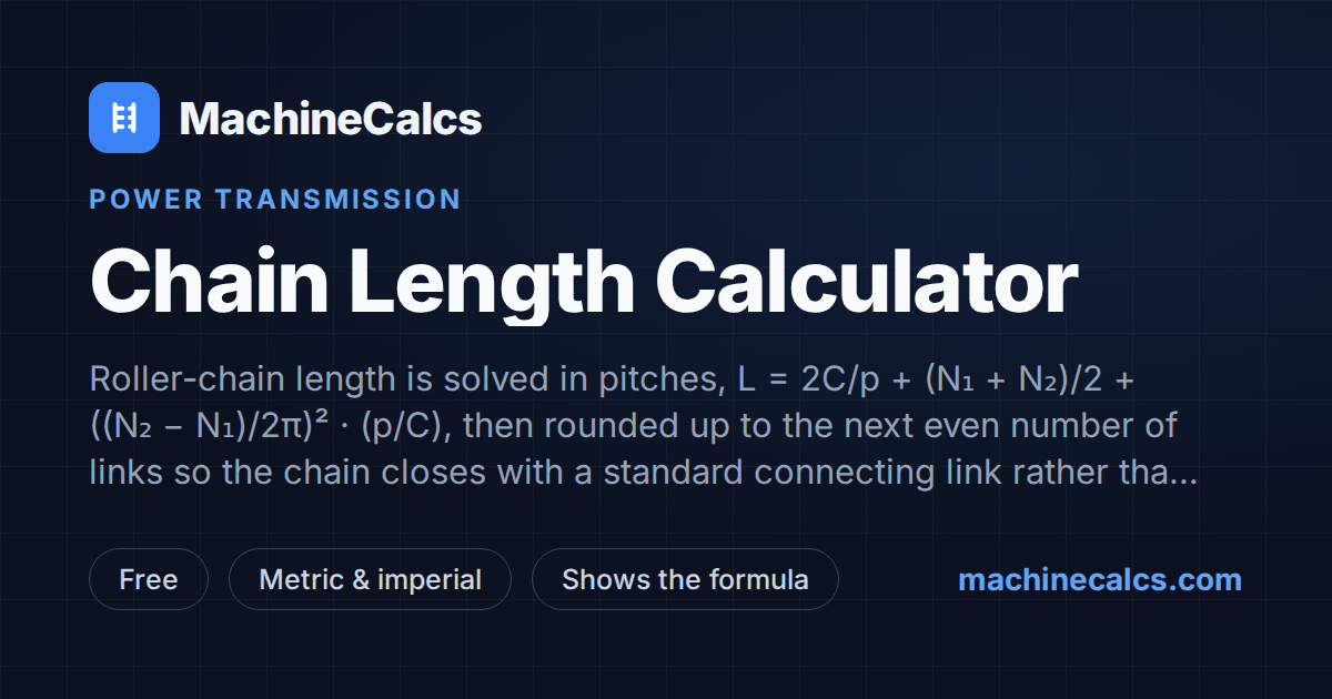 Chain Length Calculator — Roller Chain Links | MachineCalcs