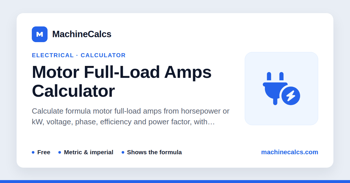 Motor Full-Load Amps Calculator - HP to Amps | MachineCalcs